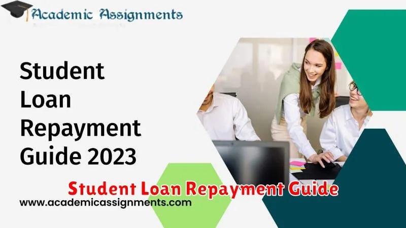 Student Loan Repayment Guide