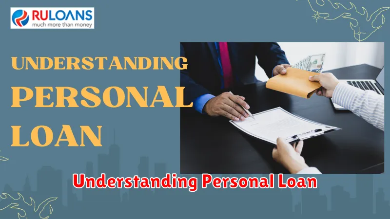Understanding Personal Loan